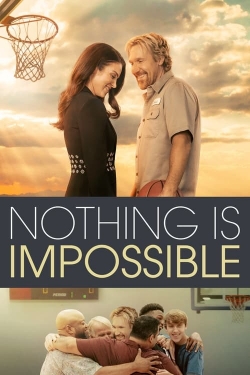 watch Nothing is Impossible Movie online free in hd on MovieMP4