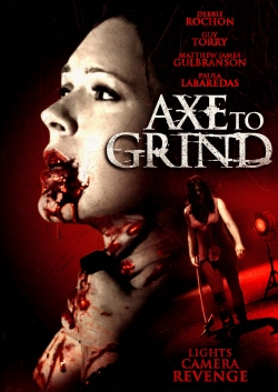 watch Axe to Grind Movie online free in hd on MovieMP4