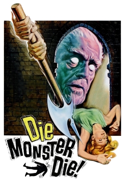 watch Die, Monster, Die! Movie online free in hd on MovieMP4