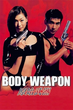 watch Body Weapon Movie online free in hd on MovieMP4