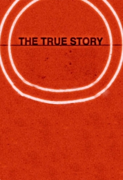 watch The True Story Movie online free in hd on MovieMP4