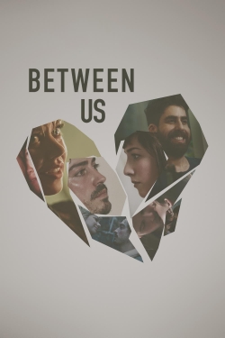 watch Between Us Movie online free in hd on MovieMP4
