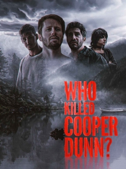 watch Who Killed Cooper Dunn? Movie online free in hd on MovieMP4