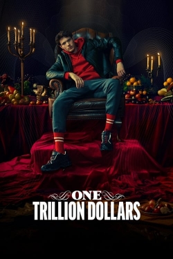 watch One Trillion Dollars Movie online free in hd on MovieMP4
