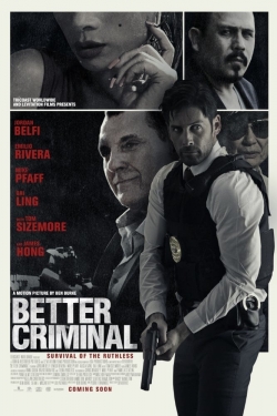 watch Better Criminal Movie online free in hd on MovieMP4