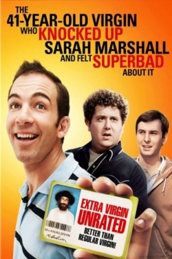 watch The 41–Year–Old Virgin Who Knocked Up Sarah Marshall and Felt Superbad About It Movie online free in hd on MovieMP4