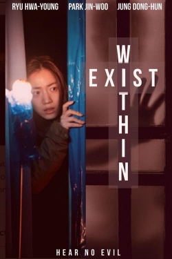 watch Exist Within Movie online free in hd on MovieMP4