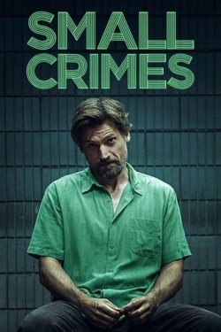 watch Small Crimes Movie online free in hd on MovieMP4