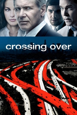 watch Crossing Over Movie online free in hd on MovieMP4