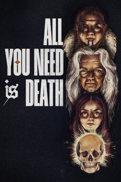 watch All You Need Is Death Movie online free in hd on MovieMP4