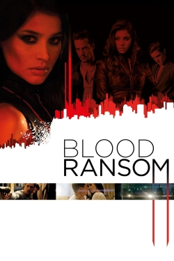 watch Blood Ransom Movie online free in hd on MovieMP4