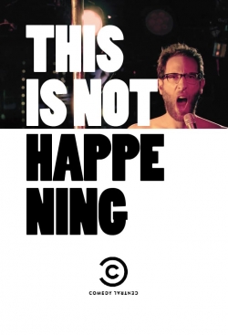 watch This Is Not Happening Movie online free in hd on MovieMP4