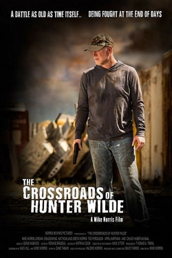 watch The Crossroads of Hunter Wilde Movie online free in hd on MovieMP4