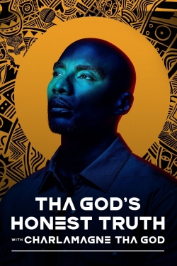 watch Tha God's Honest Truth with Charlamagne Tha God Movie online free in hd on MovieMP4