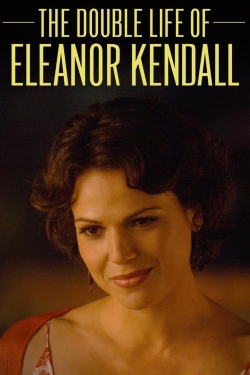 watch The Double Life of Eleanor Kendall Movie online free in hd on MovieMP4