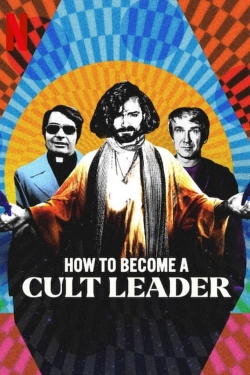 watch How to Become a Cult Leader Movie online free in hd on MovieMP4