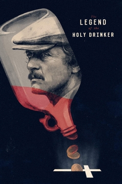 watch The Legend of the Holy Drinker Movie online free in hd on MovieMP4