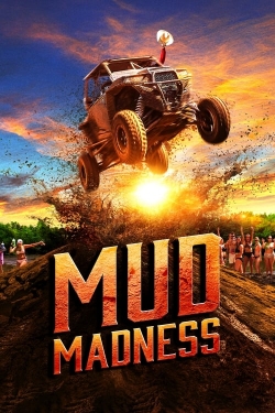watch Mud Madness Movie online free in hd on MovieMP4