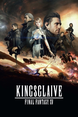 watch Kingsglaive: Final Fantasy XV Movie online free in hd on MovieMP4