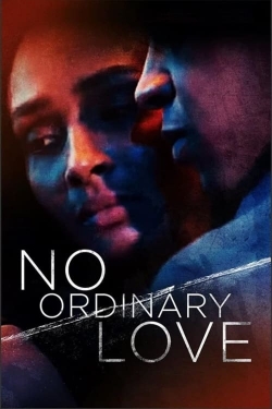 watch No Ordinary Love Movie online free in hd on MovieMP4