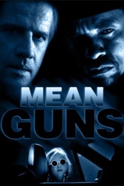 watch Mean Guns Movie online free in hd on MovieMP4