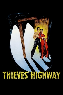 watch Thieves' Highway Movie online free in hd on MovieMP4