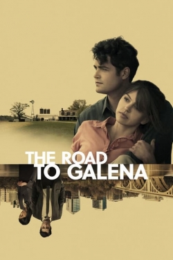 watch The Road to Galena Movie online free in hd on MovieMP4