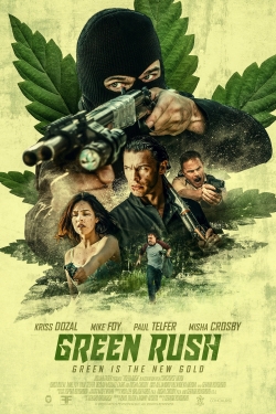 watch Green Rush Movie online free in hd on MovieMP4