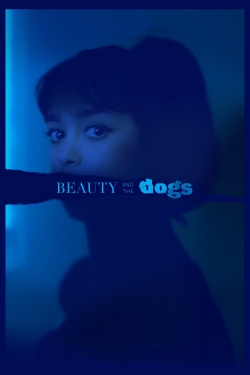 watch Beauty and the Dogs Movie online free in hd on MovieMP4
