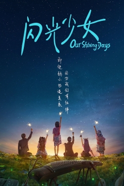 watch Our Shining Days Movie online free in hd on MovieMP4