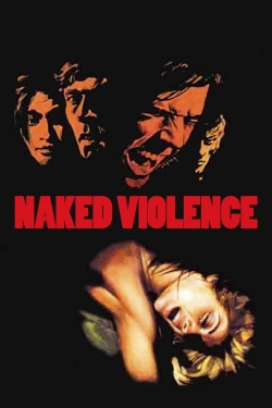 watch Naked Violence Movie online free in hd on MovieMP4