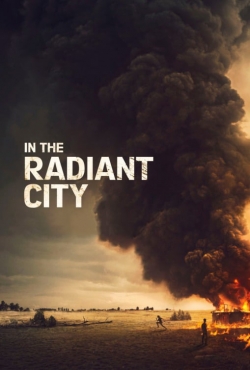 watch In the Radiant City Movie online free in hd on MovieMP4