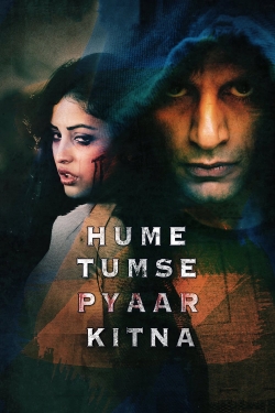 watch Hume Tumse Pyaar Kitna Movie online free in hd on MovieMP4