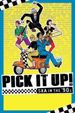 watch Pick It Up! - Ska in the '90s Movie online free in hd on MovieMP4