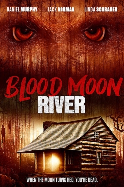 watch Blood Moon River Movie online free in hd on MovieMP4