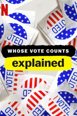 watch Whose Vote Counts, Explained Movie online free in hd on MovieMP4