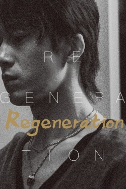watch Regeneration Movie online free in hd on MovieMP4