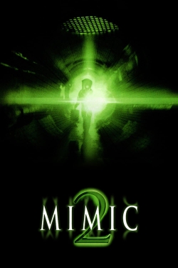 watch Mimic 2 Movie online free in hd on MovieMP4