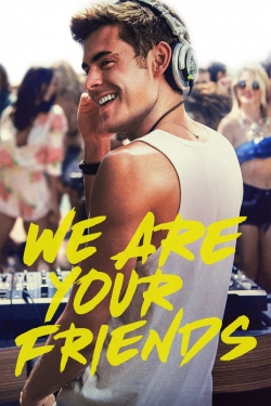 watch We Are Your Friends Movie online free in hd on MovieMP4