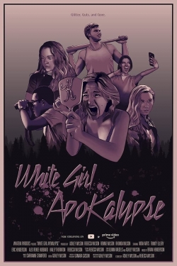 watch White Girl Apokalypse Movie online free in hd on MovieMP4