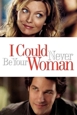 watch I Could Never Be Your Woman Movie online free in hd on MovieMP4