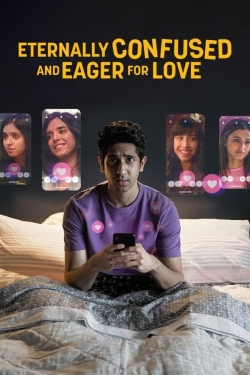 watch Eternally Confused and Eager for Love Movie online free in hd on MovieMP4