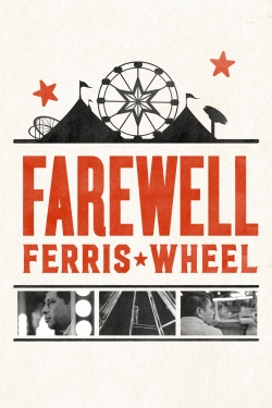 watch Farewell Ferris Wheel Movie online free in hd on MovieMP4