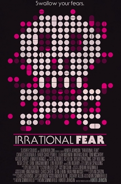 watch Irrational Fear Movie online free in hd on MovieMP4