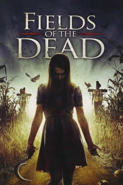 watch Fields of the Dead Movie online free in hd on MovieMP4