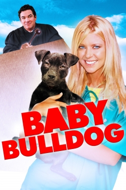 watch Baby Bulldog Movie online free in hd on MovieMP4