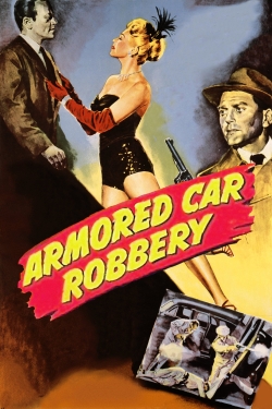 watch Armored Car Robbery Movie online free in hd on MovieMP4