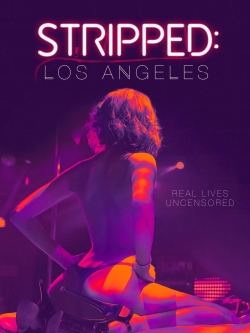watch Stripped: Los Angeles Movie online free in hd on MovieMP4