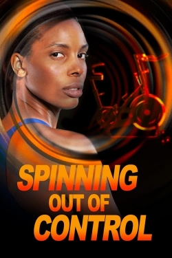 watch Spinning Out of Control Movie online free in hd on MovieMP4