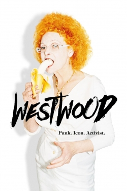 watch Westwood: Punk, Icon, Activist Movie online free in hd on MovieMP4